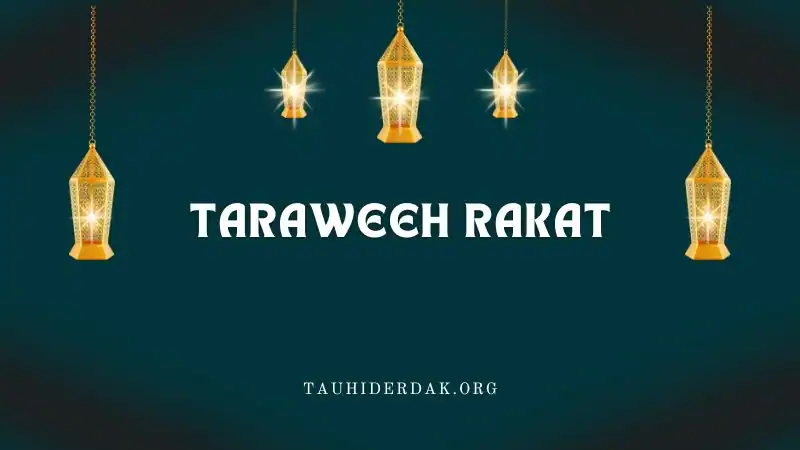How many Rakats in Taraweeh prayer?