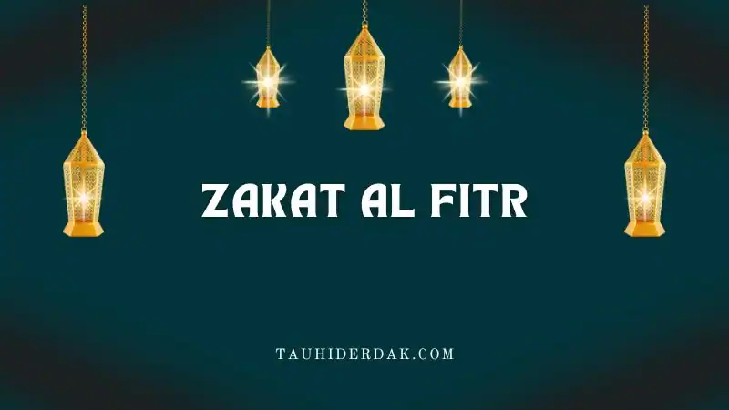 What is Zakat al Fitr? How much is Zakat al Fitr