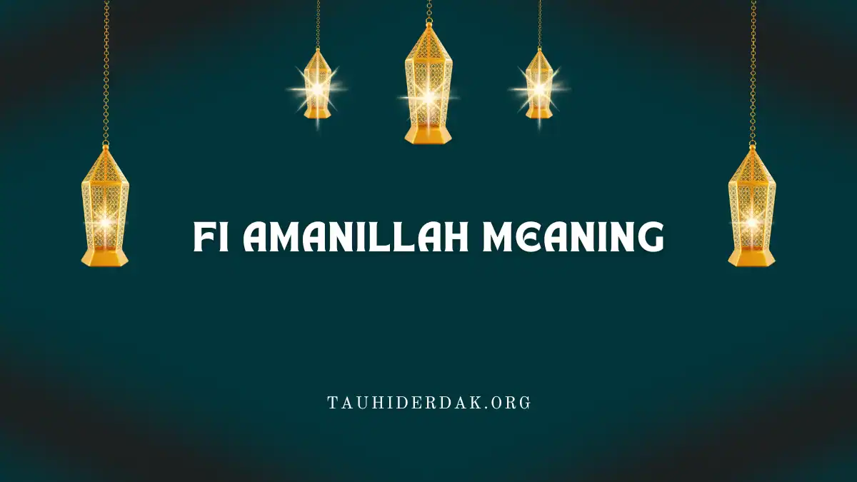 Fi Amanillah meaning in English