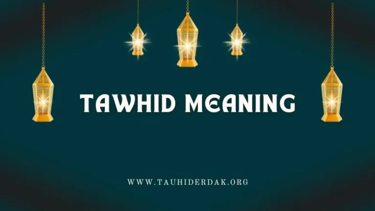 Tawhid meaning in Islam. Importance of Tawheed