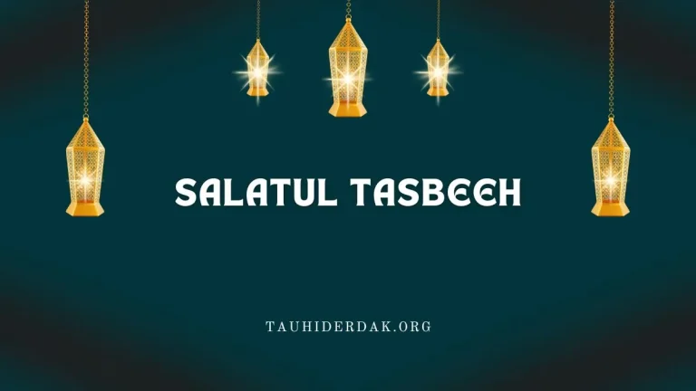 How to pray Salatul Tasbeeh Namaz (Salat ul Tasbih)?