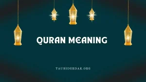 Quran Meaning & Definition in Islam in English